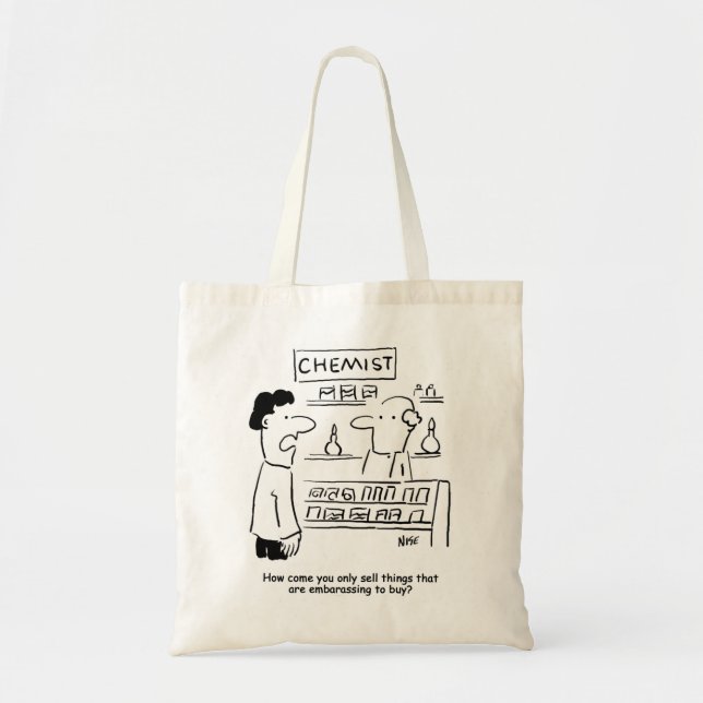 Chemist only sells embarrassing products tote bag (Front)