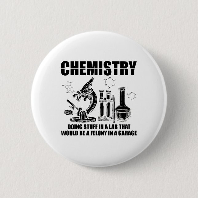 Chemist Sayings | Chemistry Science Gifts Button (Front)