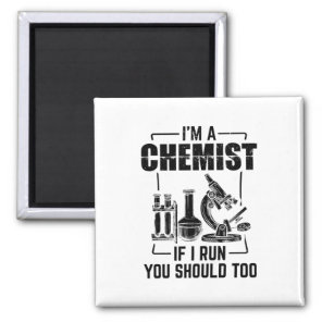 Chemist | Science Chemistry Students Gifts Magnet