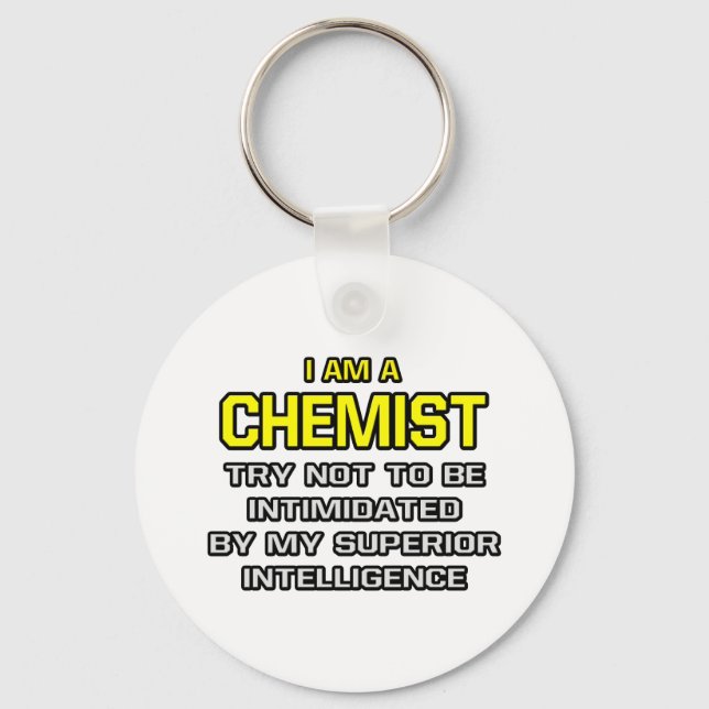 Chemist...Superior Intelligence Keychain (Front)