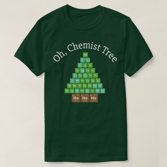 Chemist Tree Christmas Ho Ho Ho Chemistry Science  T-Shirt (Design Front)