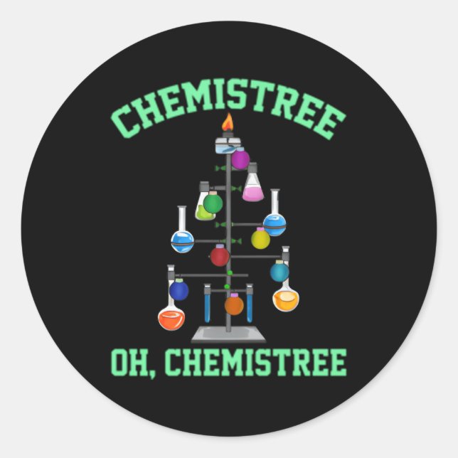 Chemistree Oh Chemistree Oh Chemist Tree Chemistry Classic Round Sticker (Front)
