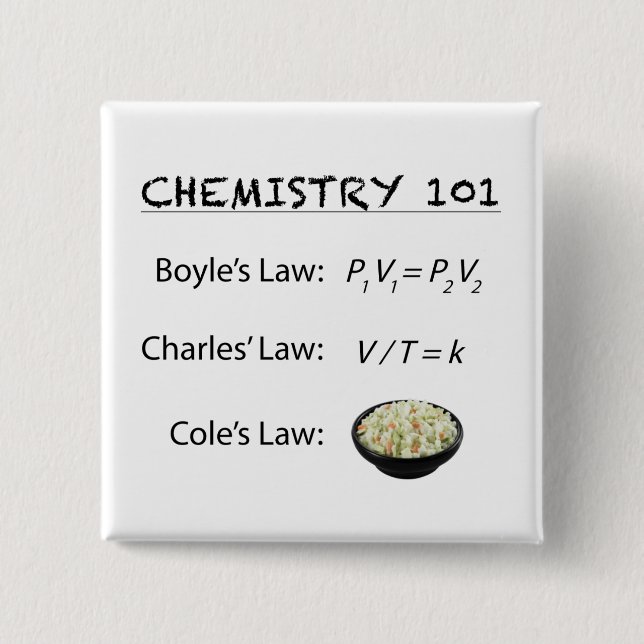 Chemistry 101 - Cole's Law Button (Front)