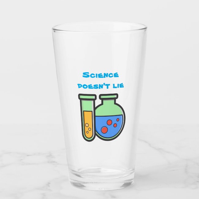 Chemistry Beakers Science Doesn't Lie Blue Green
