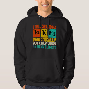 Chemistry Chemist Vintage I Tell Grandma Jokes Per Hoodie
