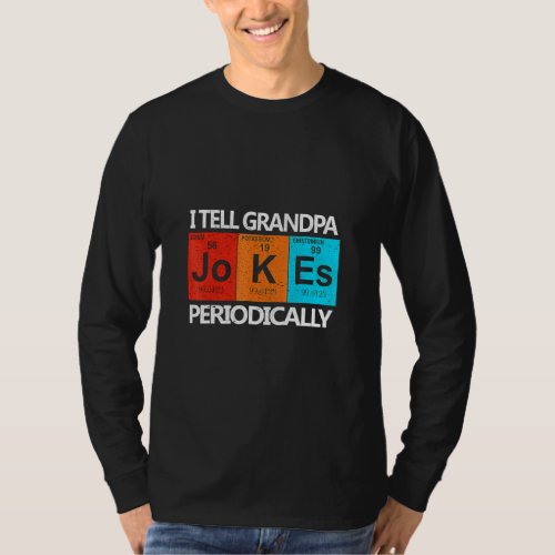 Chemistry Chemist Vintage I Tell Grandpa Jokes Per T_Shirt