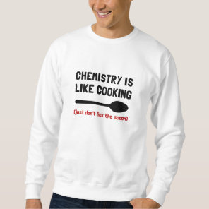 Chemistry Cooking Sweatshirt