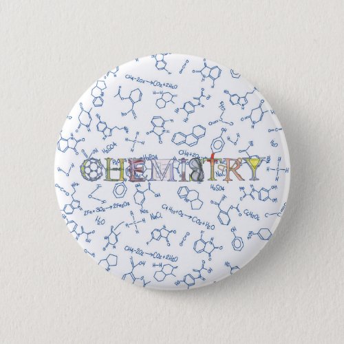 Chemistry diagram pattern and typography 6 cm roun button