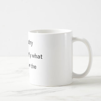 Chemistry does exactly what it says coffee mug
