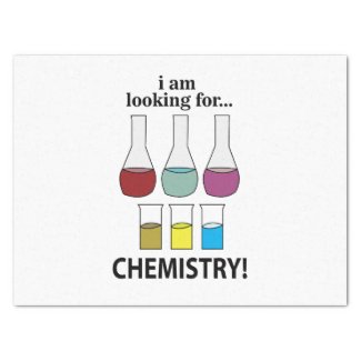 Chemistry Funny I am Looking For Chemistry
