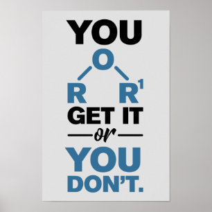 Chemistry Gag You Get It or You Don't Teachers Poster