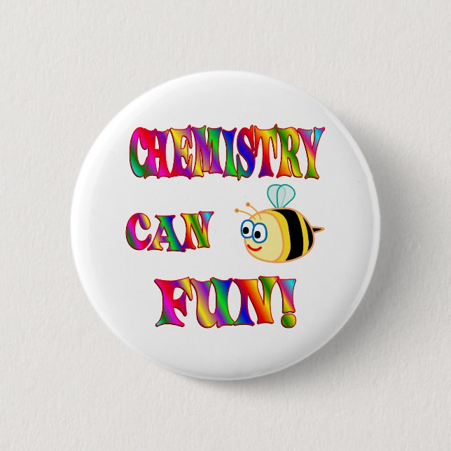 Chemistry is Fun Button (Front)