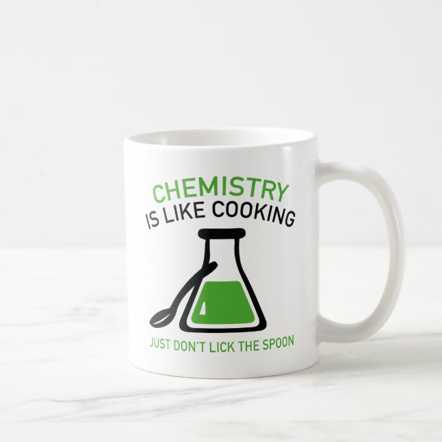Chemistry Is Like Cooking Coffee Mug (Right)