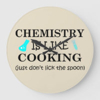 chemistry is like cooking don't lick the spoon