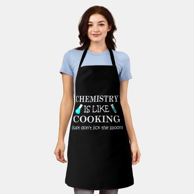 chemistry is like cooking funny chemist quote apron (Worn)