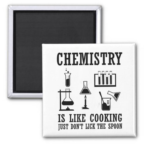 chemistry is like cooking funny chemist quote magnet