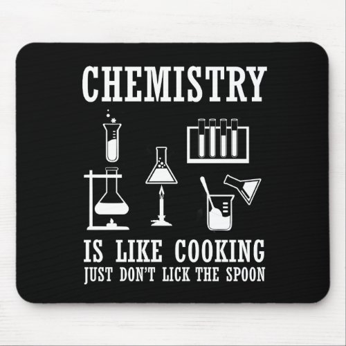 chemistry is like cooking funny chemist quote mouse pad