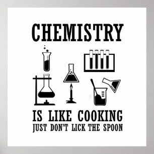 chemistry is like cooking funny chemist quote poster
