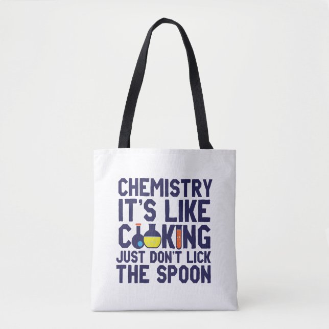 Chemistry Is Like Cooking Funny Chemist Science Tote Bag (Front)