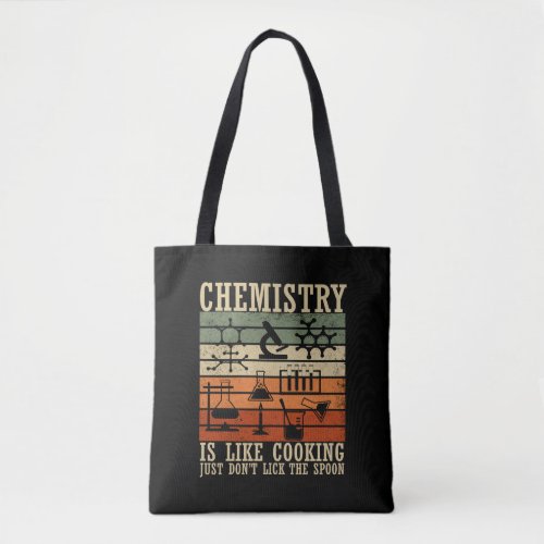 chemistry is like cooking tote bag