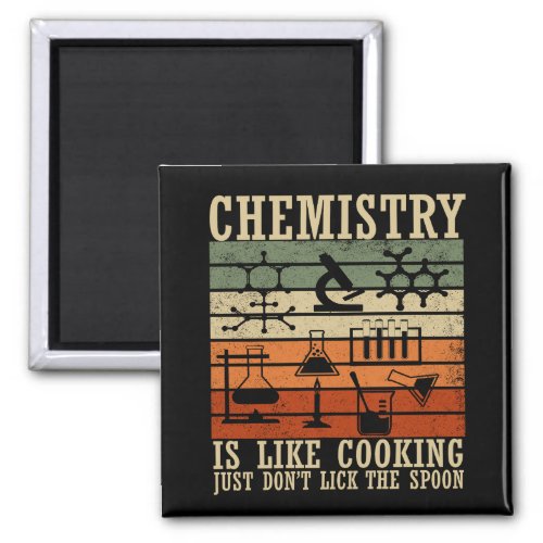 chemistry is like cooking vintage chemist magnet