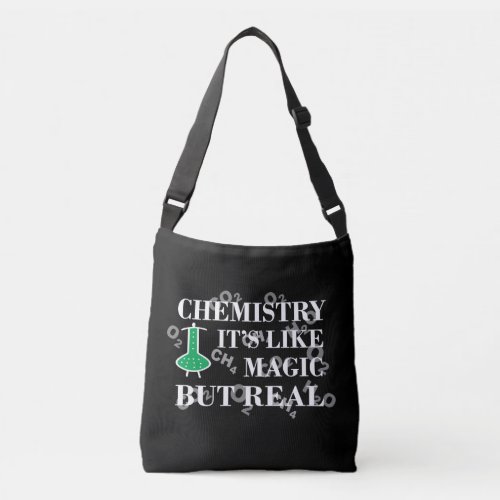 Chemistry is like magic but real crossbody bag