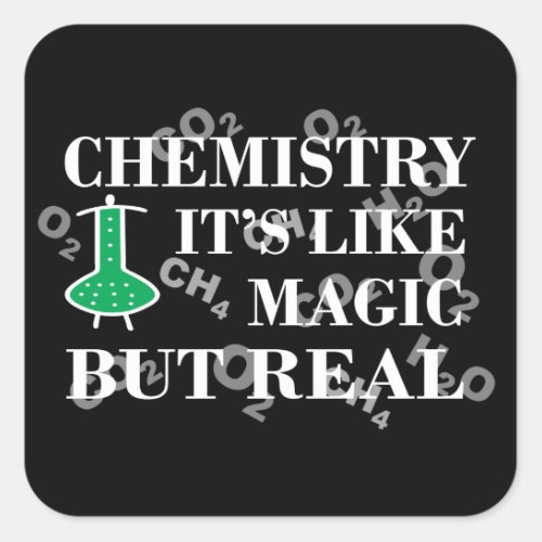 chemistry is like magic but real square sticker