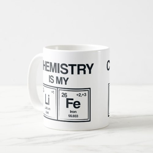 chemistry is my life coffee mug