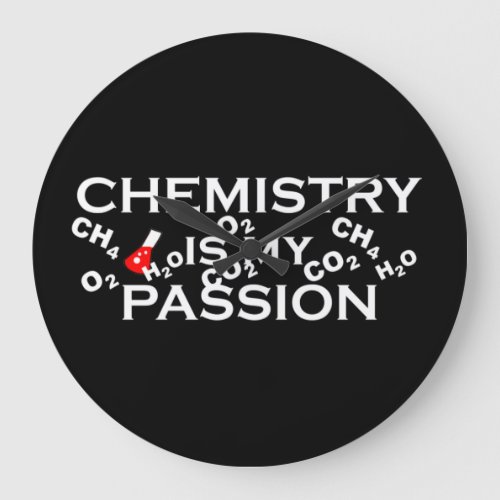 chemistry is my passion large clock