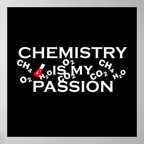 chemistry is my passion poster