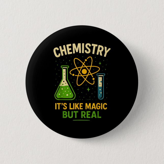 Chemistry It’s Like Magic Funny Science Teacher St Button (Front)