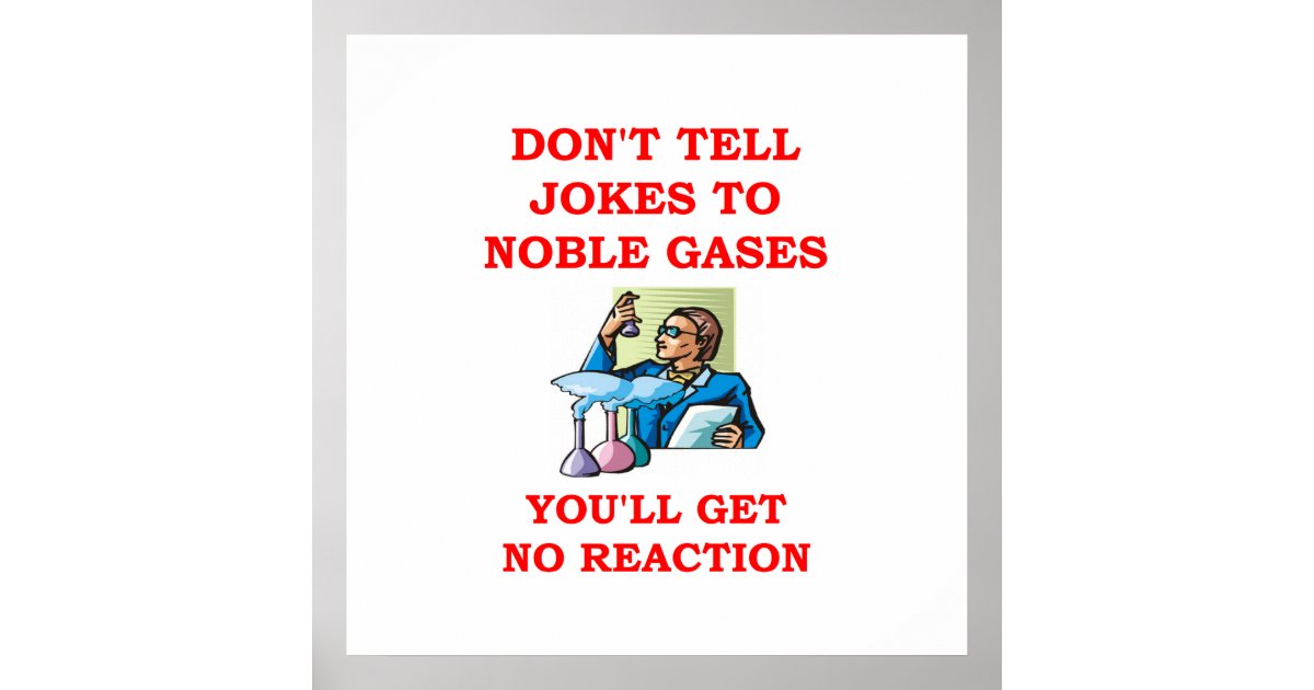 chemistry joke poster Zazzle