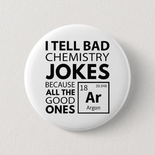 Chemistry Jokes Argon Button