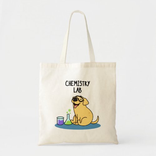 Chemistry Lab Funny Labrador Dog Pun  Tote Bag