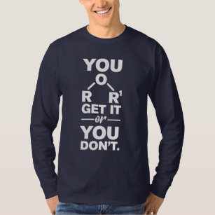 Chemistry Lab Technician Get It or Don't T-Shirt