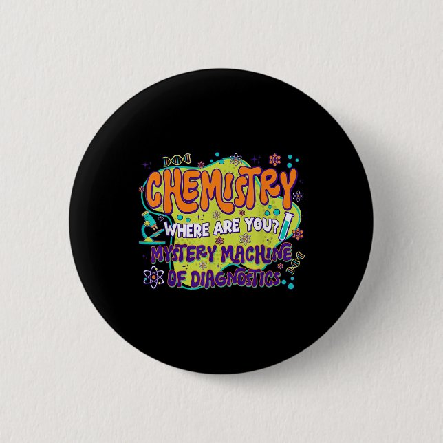 Chemistry Lab Week 2025 Mystery Machine Of Diagnos Button (Front)