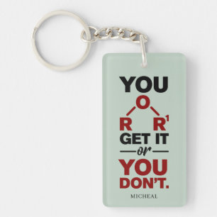Chemistry Nerd You Get it Funny Science Gag Keychain