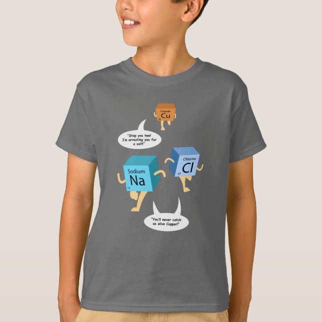 Chemistry Periodic Table Elements Science Gag T-Shirt (Front)