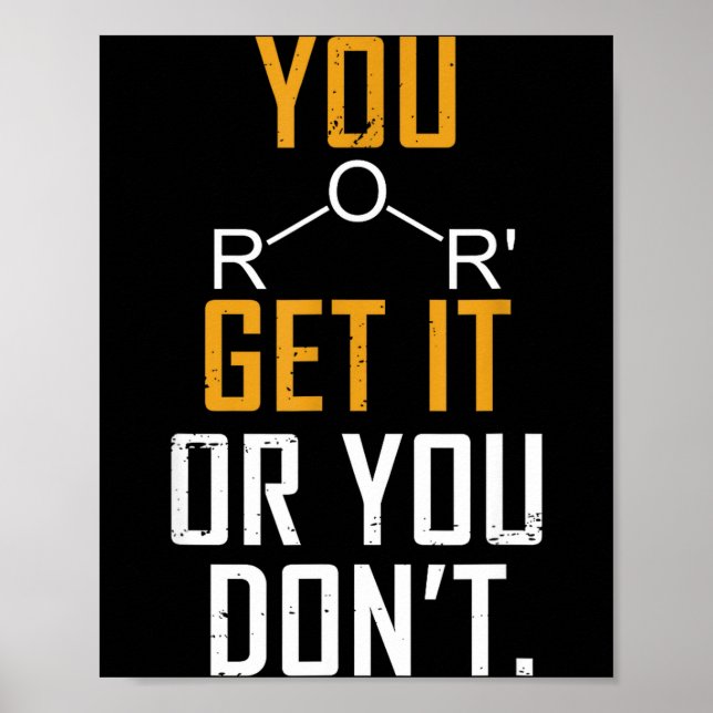 Chemistry Pun - Ether Get It Or You Don't - Funny  Poster (Front)