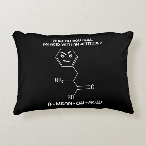 Chemistry Science Acid Attitude A_Mean_Oh_Acid Accent Pillow