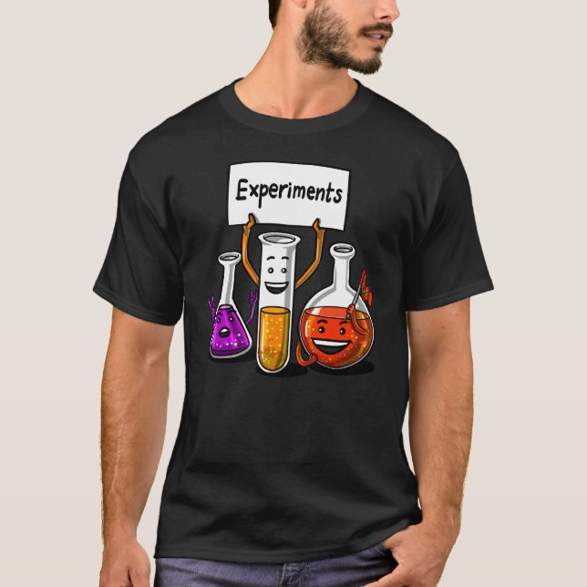 Chemistry Science Funny Experiments School Joke T-Shirt (Front)