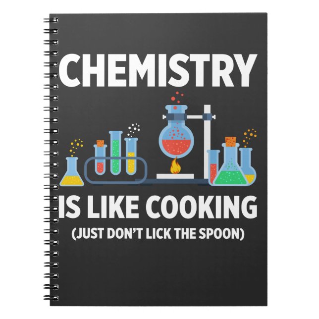 Chemistry Science like Cooking don't lick Spoon Notebook (Front)