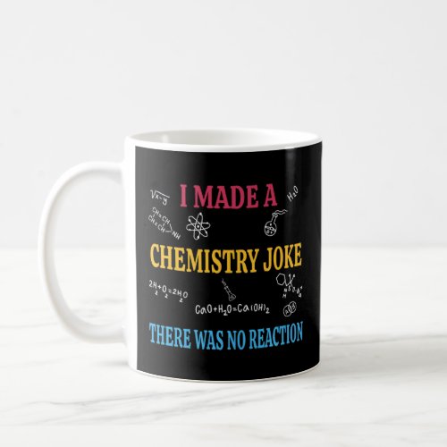 Chemistry Science Teacher Chemist Men Women Scient Coffee Mug