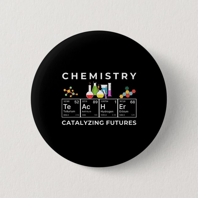Chemistry Teacher Catalyst Educator Periodic Table Button (Front)