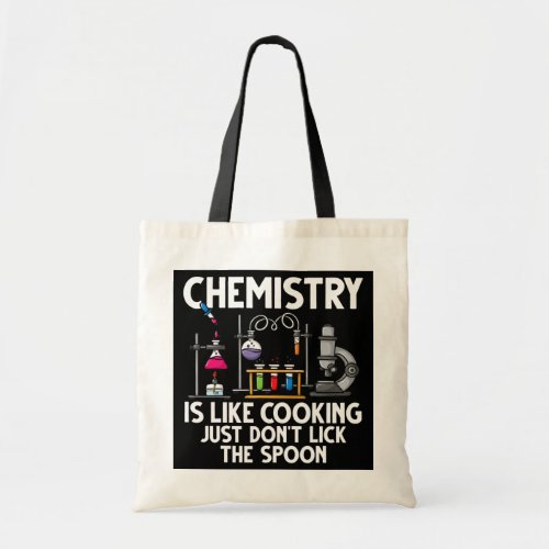 Chemistry Teacher Chemist Lab Experiments  Tote Bag