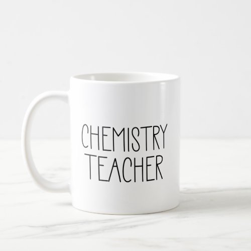 Chemistry Teacher Coffee Mug