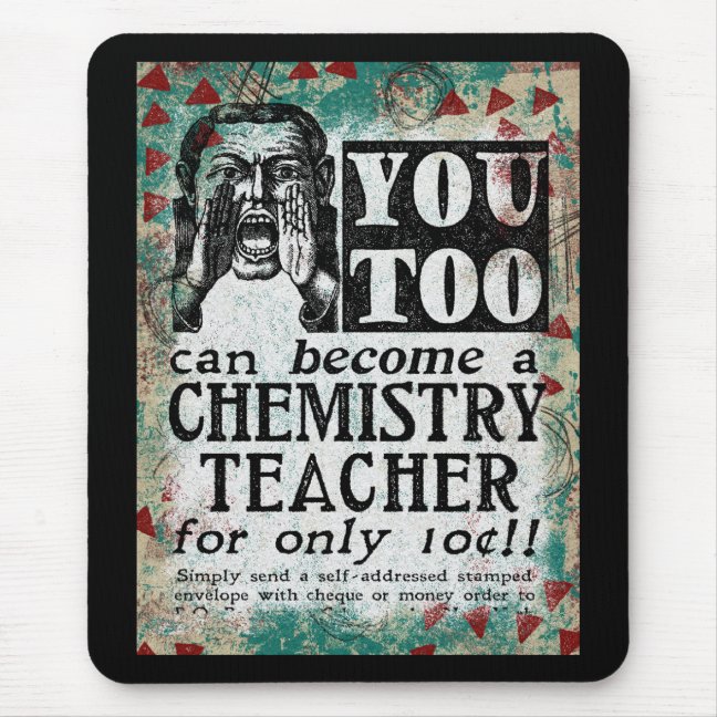 Chemistry Teacher Mouse Pad - You Can Become