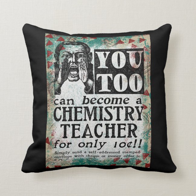 Chemistry Teacher Throw Pillow - You Can Become