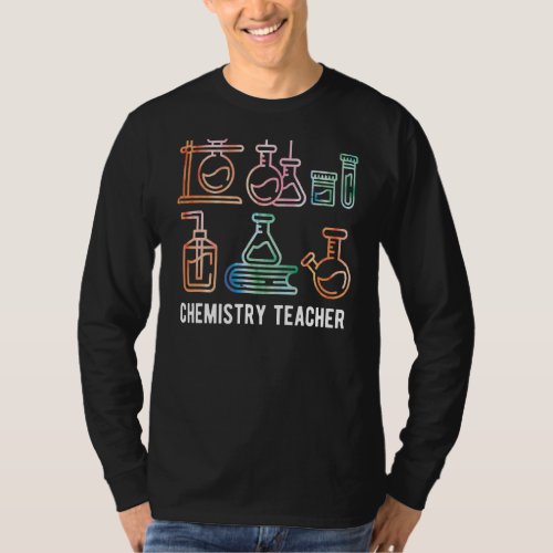 Chemistry Teacher Lab Equipment Chemistry Teaching T_Shirt