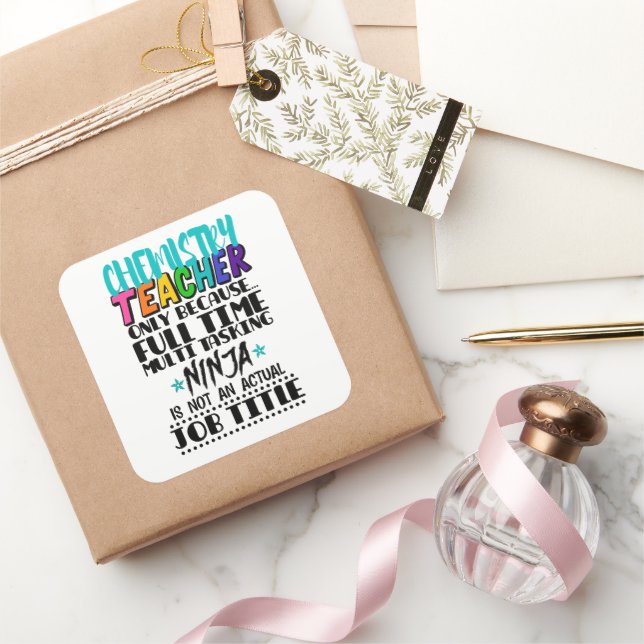 Chemistry Teacher Only Because Full Time Multi  Square Sticker (Gifting)